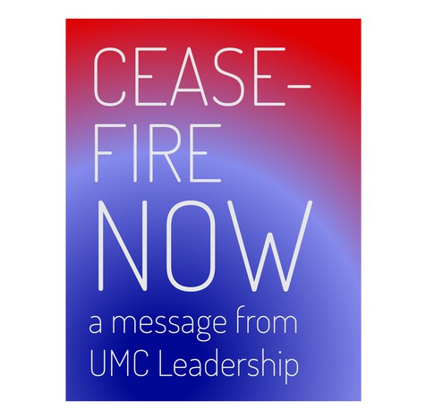 ceasefire-now-umc.jpg