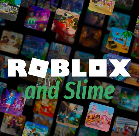 Roblox and Slime — Youth Event